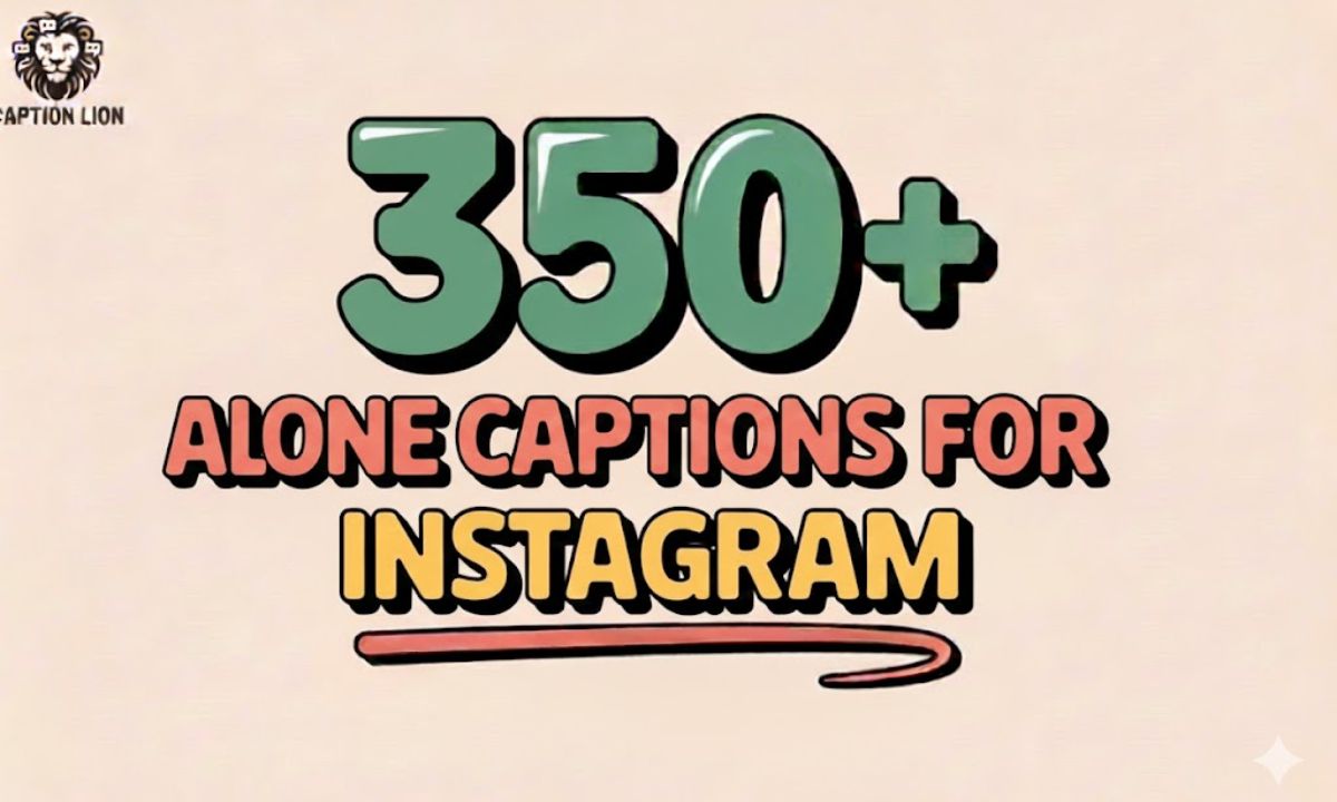 Alone Captions for Instagram
