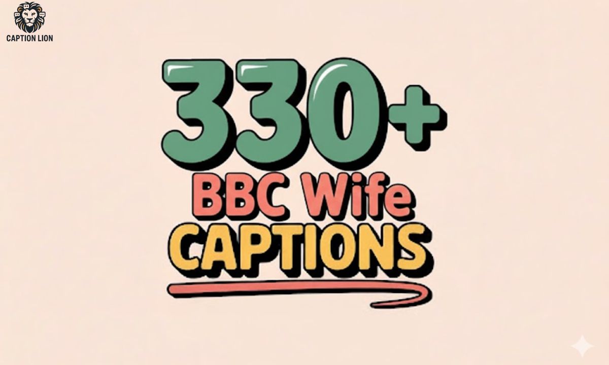 330+ BBC Wife Captions