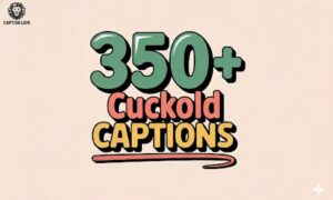 Cuckold Captions