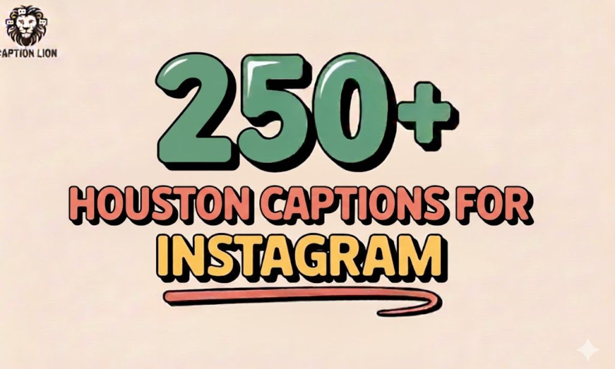 Houston Captions For Instagram