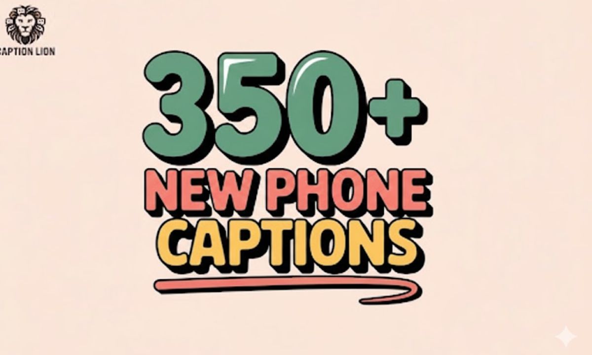 New Phone Captions for Instagram