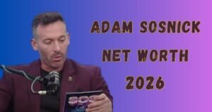 Adam Sosnick Net Worth