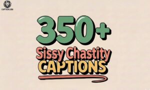 Sissy Chastity Captions