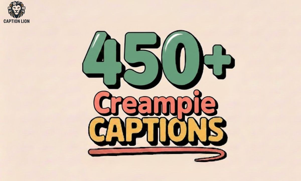 Creampie Captions